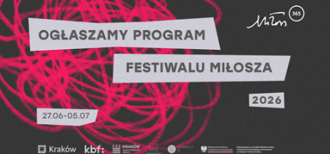 Znamy program tegorocznej edycji Festiwalu Miłosza
