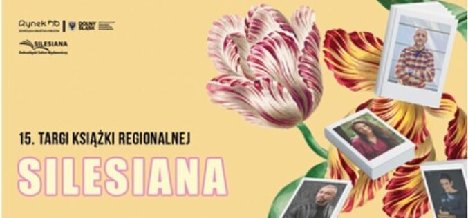 W czwartek startują 15. Targi Książki Regionalnej Silesiana