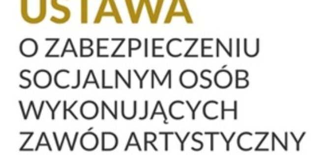 MKiDN. System bezpieczeństwa socjalnego dla twórców kultury