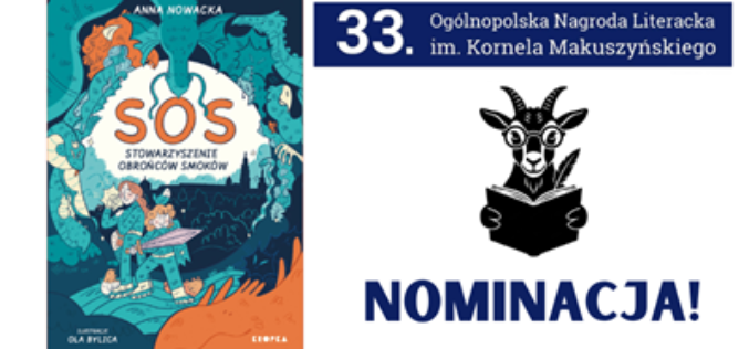 „SOS. Stowarzyszenie Obrońców Smoków”, z nominacją do Nagrody im. Kornela Makuszyńskiego!