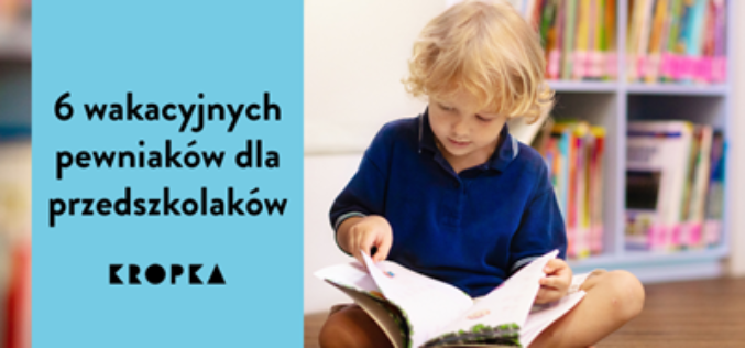 Wakacyjne książki dla przedszkolaków!