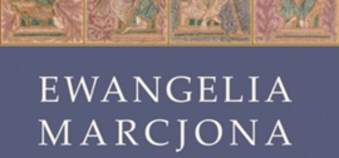 Ewangelia Marcjona a kanoniczne ewangelie synoptyczne. Nowa próba rozwiązania problemu zależności
