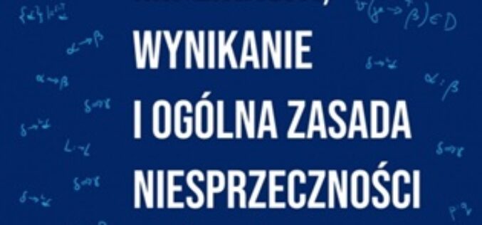 Implikacja, wynikanie i ogólna zasada niesprzeczności