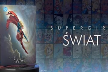 „Supergirl: Świat” – międzynarodowa antologia DC z polskim rozdziałem