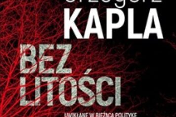 Grzegorz Kapla, Bez litości