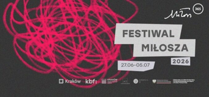 Festiwal Miłosza startuje już jutro