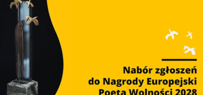 Nabór zgłoszeń do Nagrody Literackiej Miasta Gdańska Europejski Poeta Wolności 2026–2028