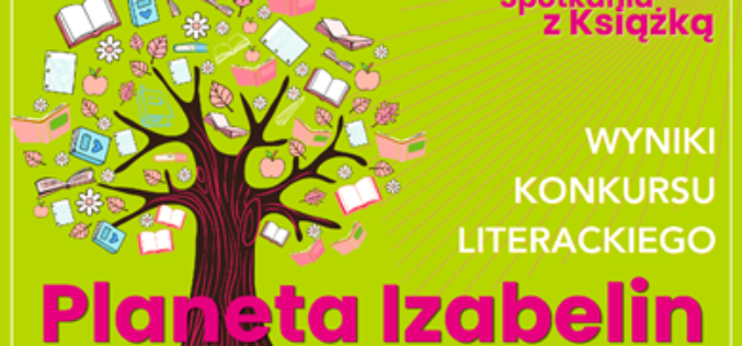 Wyniki konkursu literackiego Planeta Izabelin