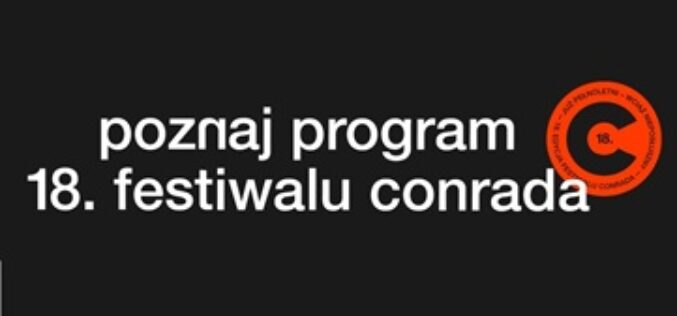 Program główny 18. Festiwalu Conrada