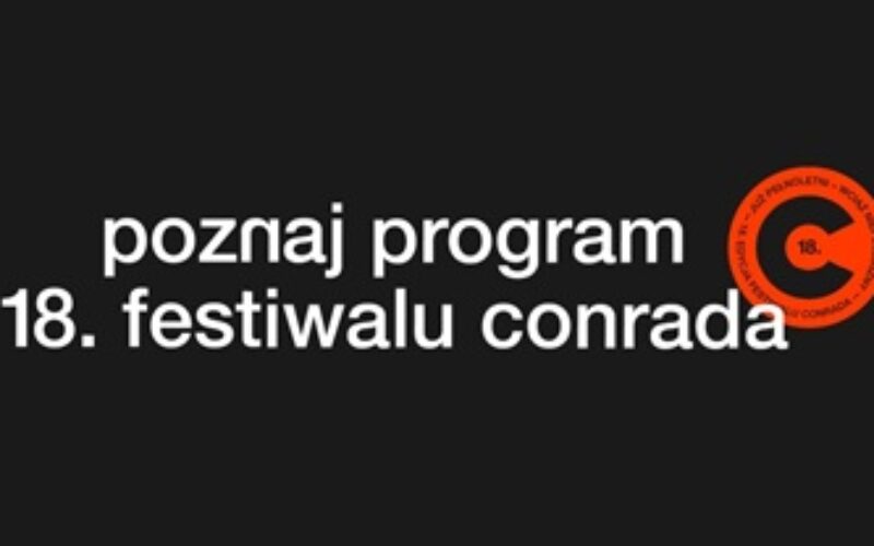 Program główny 18. Festiwalu Conrada