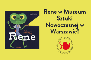 „Podziemna przygoda odważnej żaby Rene” w Muzeum Sztuki Nowoczesnej w Warszawie!