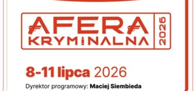 Afera Kryminalna 2026 już wkrótce