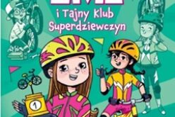Na dwóch kółkach. Emi i Tajny Klub Superdziewczyn