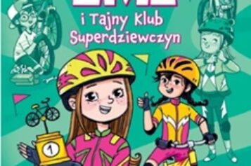 Na dwóch kółkach. Emi i Tajny Klub Superdziewczyn