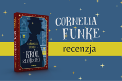 Wenecki labirynt dziecięcych pragnień – recenzja książki „Król Złodziei” Cornelii Funke