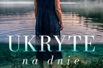 Danuta Chlupowa, Ukryte na dnie