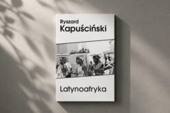 „Latynoafryka” Ryszarda Kapuścińskiego,  II wydanie