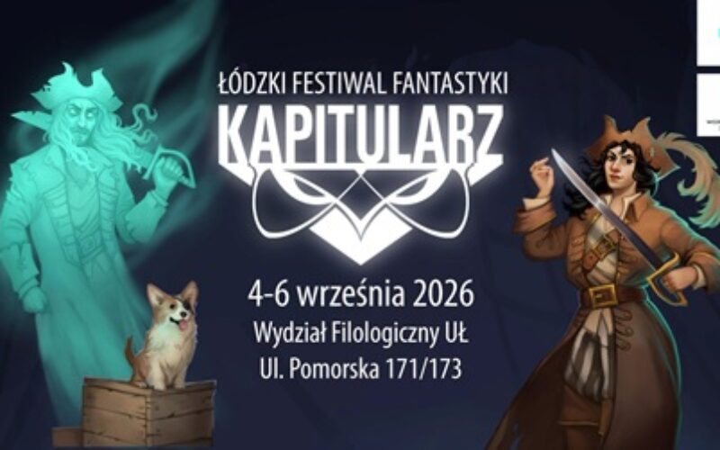 Wkrótce startuje Festiwal Fantastyki Kapitularz 2026