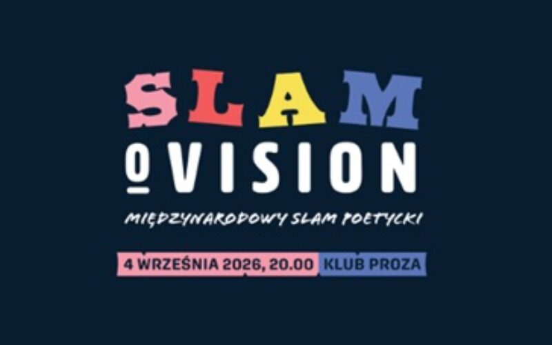 Slamovion. Międzynarodowy Slam Poetycki 2026 we Wrocławiu
