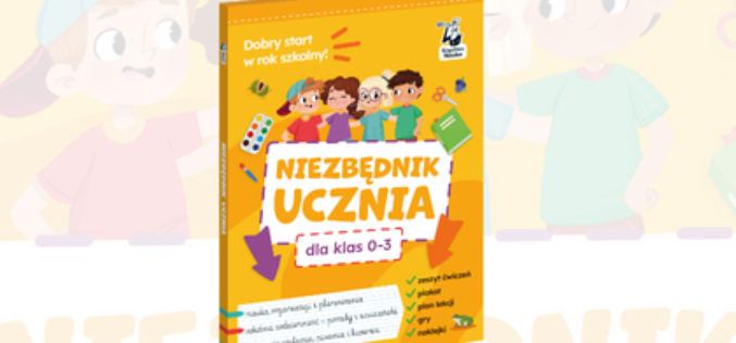 Nowość: Niezbędnik ucznia dla klas 0–3. Kapitan Nauka