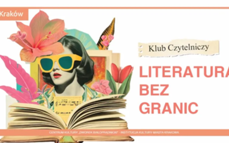 Klub Czytelniczy „Literatura bez granic” – podróże przez książki, kultury i wyobraźnię