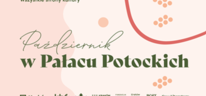 Październik w Pałacu Potockich