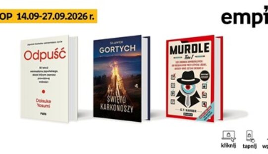 Książkowe listy bestsellerów w Empiku za okres od 14 do 27 września 2026 r.