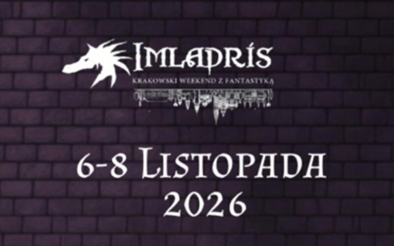 Imladris: Krakowski Weekend z Fantastyką